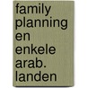 Family planning en enkele arab. landen door Shadid