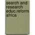 Search and research educ.reform africa
