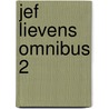 Jef lievens omnibus 2 by Stefan Lievens