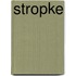 Stropke