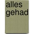 Alles gehad