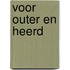 Voor outer en heerd