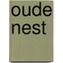 Oude nest