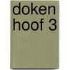 Doken hoof 3 door Stefan Lievens