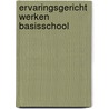 Ervaringsgericht werken basisschool by Laevers