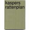 Kaspers rattenplan door L. Depondt