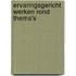 Ervaringsgericht werken rond thema's
