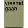 Vreemd gaan by Bart