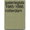 Galeriegids 1985-1986 rotterdam door Onbekend