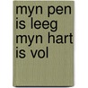 Myn pen is leeg myn hart is vol door Baykurt