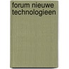 Forum nieuwe technologieen by M. Vandamme
