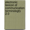 Electronic Lexicon of Communication Terminologfy 2.0 by J. Buysschaert