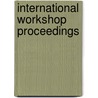 International workshop proceedings door Onbekend