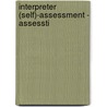 Interpreter (self)-assessment - assessti door Onbekend