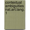 Contextual ambiguities nat.art.lang. 1 door Marcus