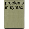 Problems in syntax door Onbekend