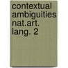 Contextual ambiguities nat.art. lang. 2 door Marcus