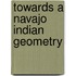 Towards a navajo indian geometry
