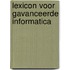 Lexicon voor gavanceerde informatica