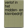 Verlof in het midden- en kleinbedrijf door Onbekend