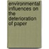 Environmental influences on the deterioration of paper
