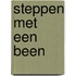 Steppen met een been