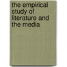 The empirical study of literature and the media by Unknown