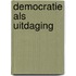 Democratie als uitdaging