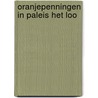 Oranjepenningen in Paleis Het Loo door G. Sanders