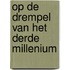 Op de drempel van het derde millenium