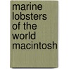 Marine lobsters of the world Macintosh door Holthuis