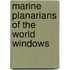Marine planarians of the world Windows
