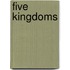 Five Kingdoms