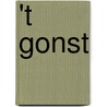 't Gonst by I. Montijn