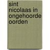 Sint Nicolaas in ongehoorde oorden by Ethel Portnoy