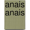 Anais Anais by Jeroen Brouwers