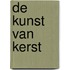 de kunst van kerst