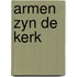 Armen zyn de kerk