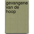 Gevangene van de hoop