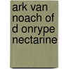 Ark van noach of d onrype nectarine by Schama