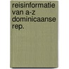 Reisinformatie van a-z dominicaanse rep. by Peter Hinze