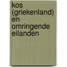 Kos (Griekenland) en omringende eilanden door K. Bartzke