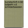Kunstschirft 4-92 tydperk v.d. schilderbeesten by Mariëtte Haveman