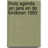 Thuis agenda jan jans en de kinderen 1993