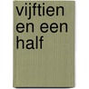 Vijftien en een half door A. Kruis