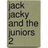 Jack jacky and the juniors 2 door Kruis