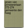 Groen van Prinstererlaan 272-274 Gemeente Den Haag by C.C. Nicholson