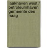 Laakhaven West / Petroleumhaven Gemeente Den Haag by C.C. Nicholson