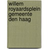 Willem Royaardsplein Gemeente Den Haag door E.C. Rieffe