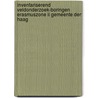 Inventariserend veldonderzoek-boringen Erasmuszone II Gemeente Den Haag by J.A. Waasdorp